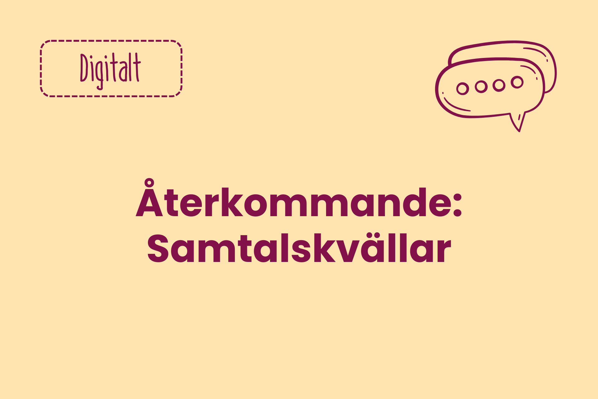 Återkommande samtalskvällar