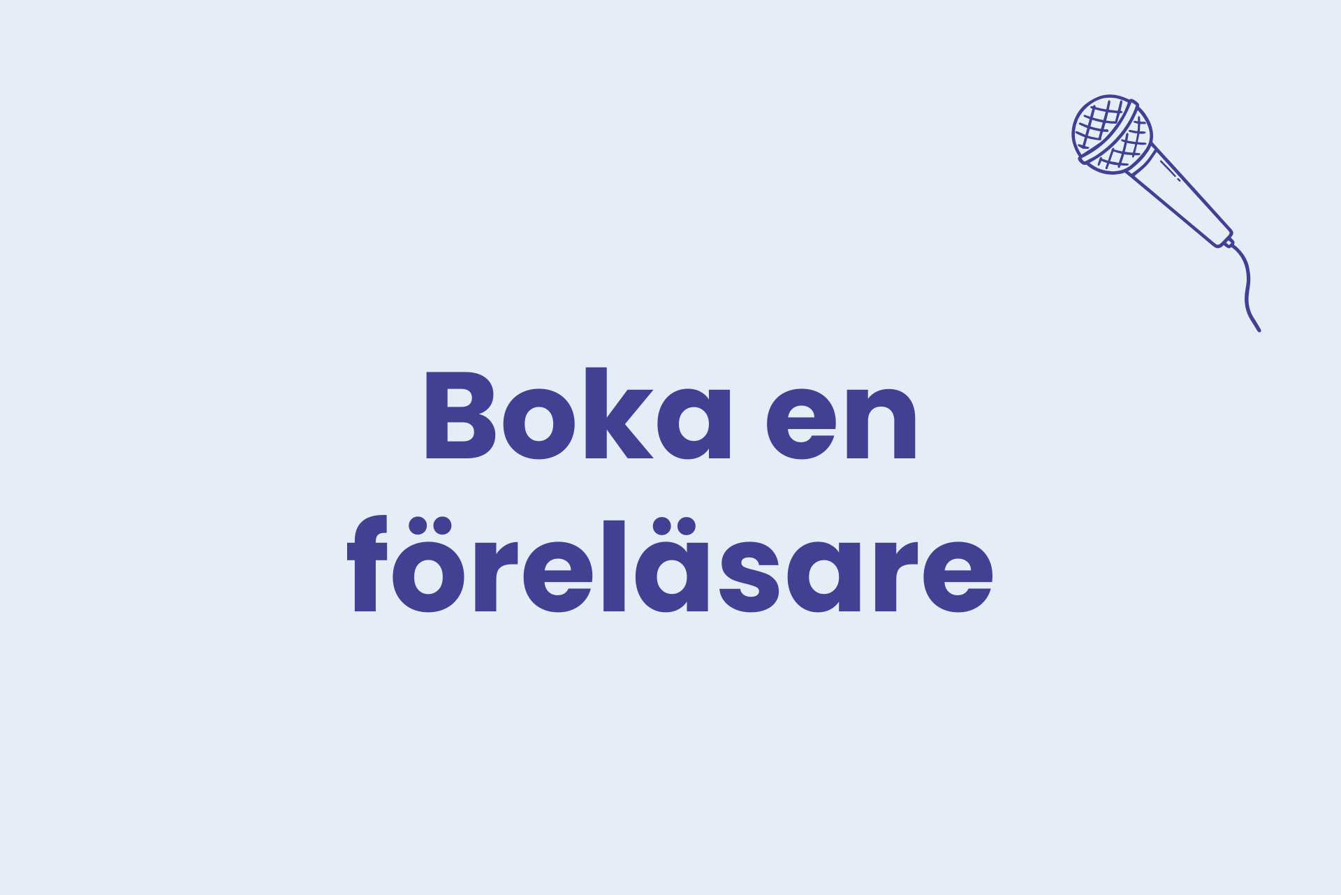 Boka en föreläsare – uppdaterad