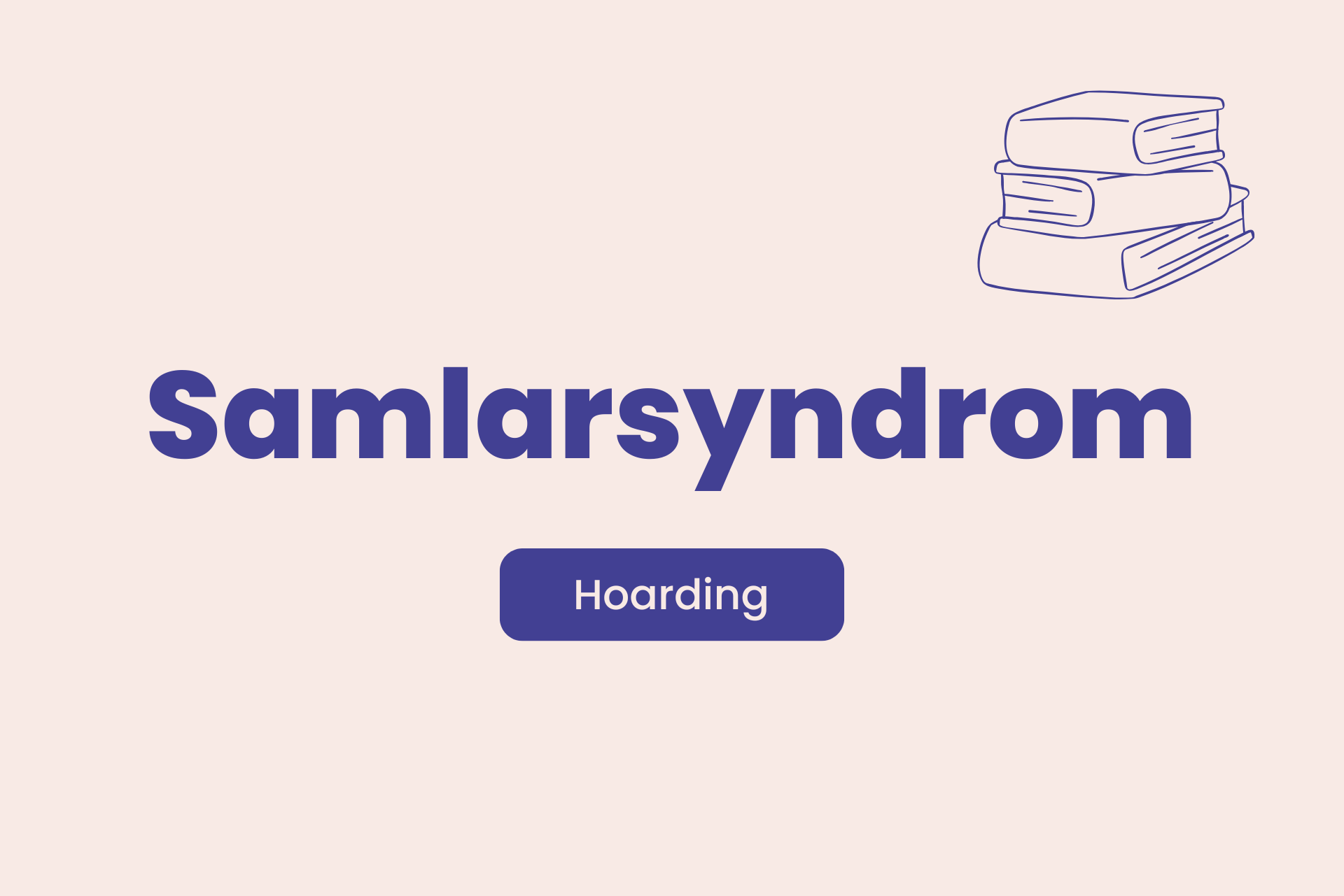 Samlarsyndrom – uppdaterad