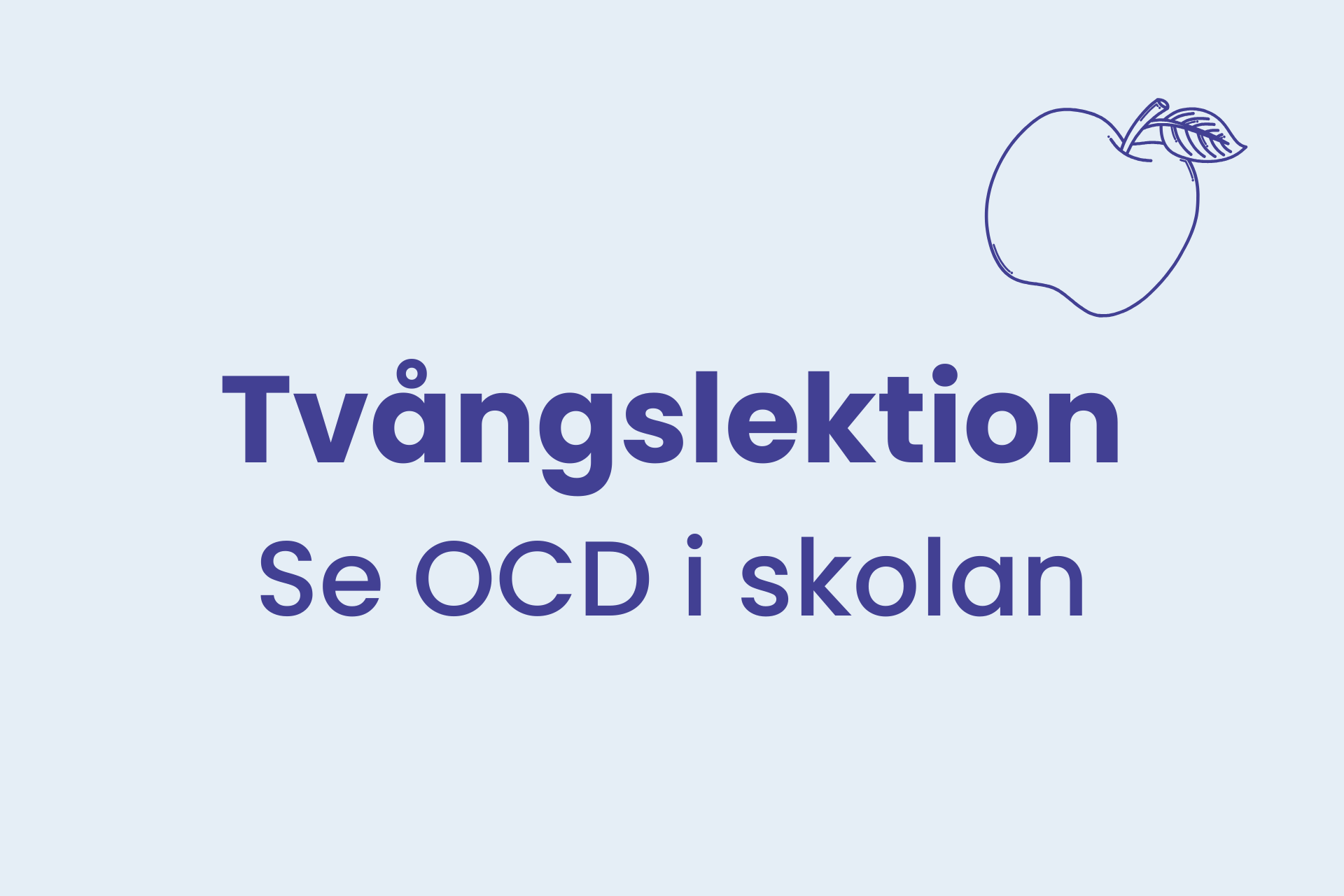 Se ocd i skolan – tvångslektion – uppdaterad