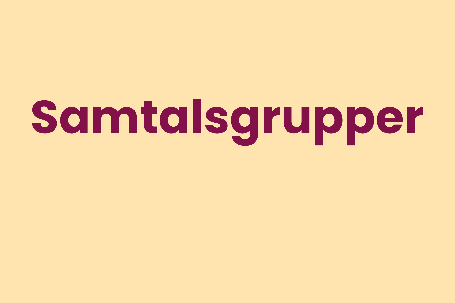 Aktiviteter: Samtalsgrupper