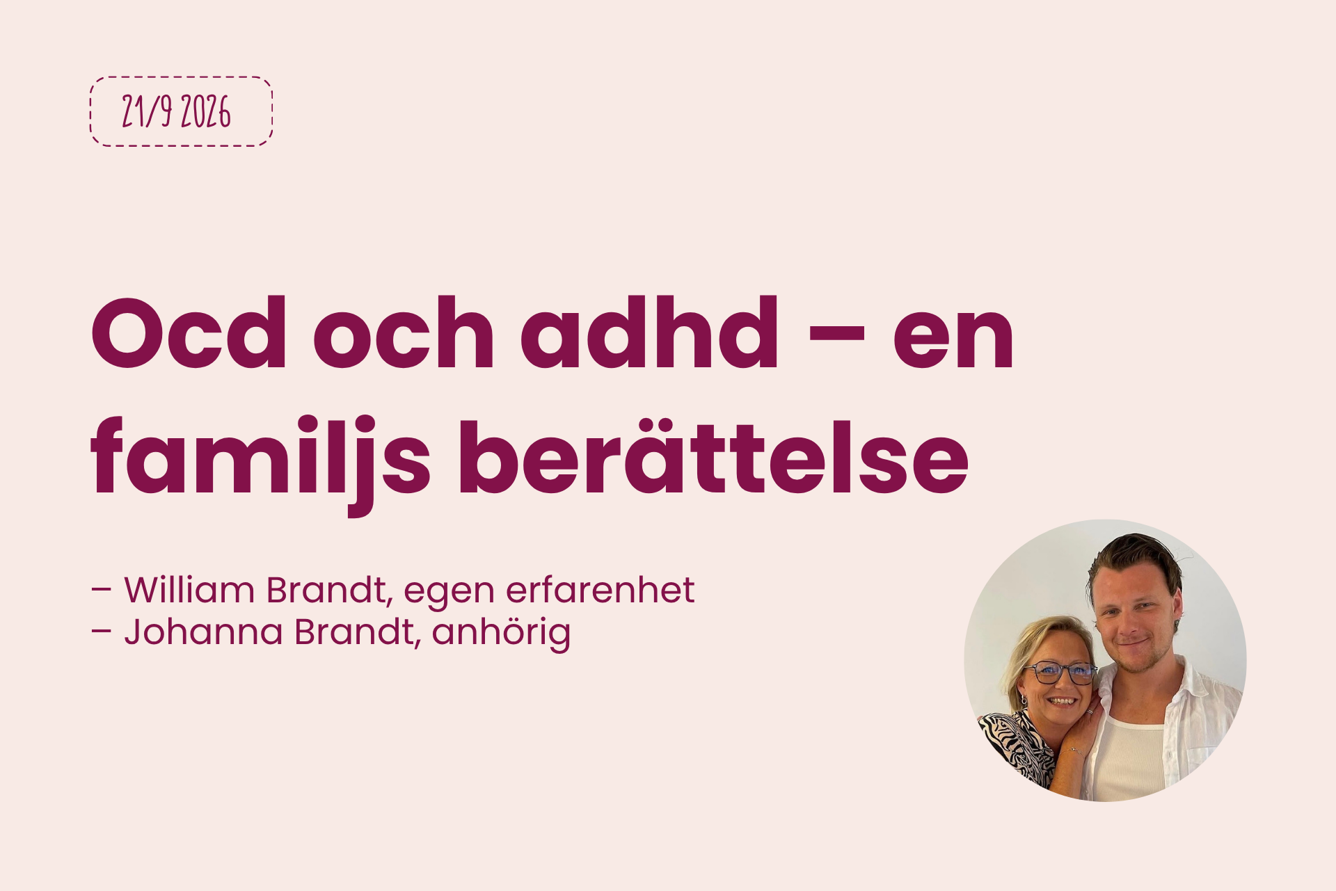 Föreläsning:  Ocd och adhd – en familjs berättelse