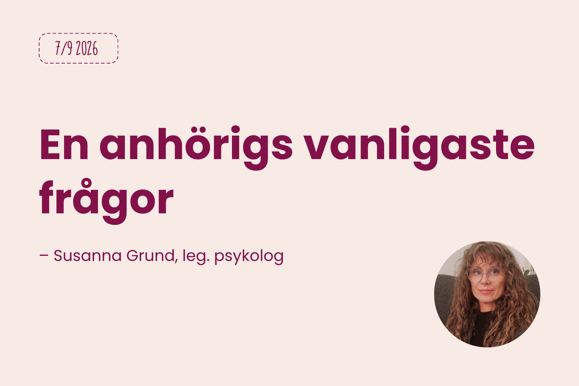 Föreläsning: En anhörigs vanligaste frågor